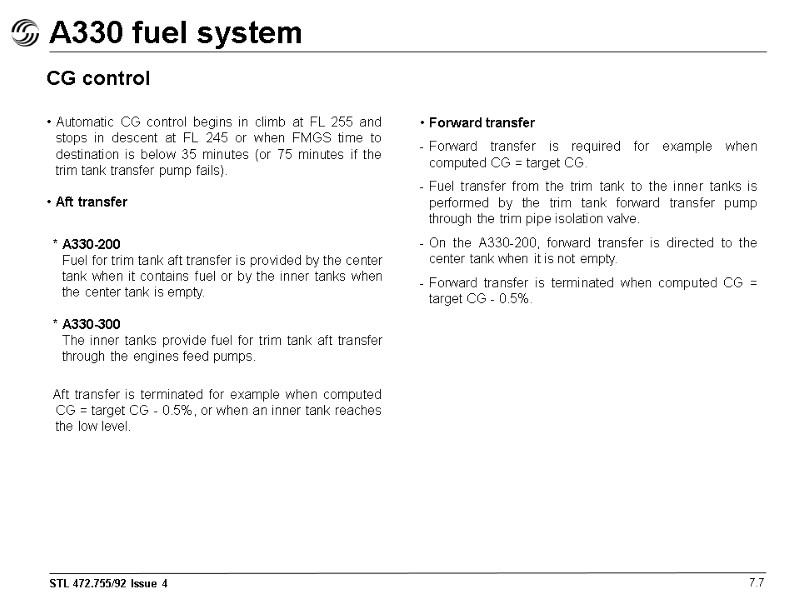 A330 fuel system 7.7 CG control  Automatic CG control begins in climb at